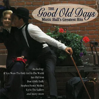 The Good Old Days by London Concert Orchestra