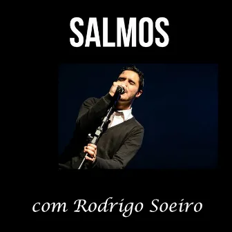 Salmos 1 a 30 by Rodrigo Soeiro