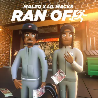 Ran Off by Malzo