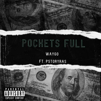 Pockets Full by Waygo