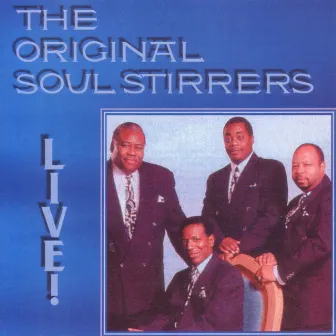 Live! by The Original Soul Stirrers