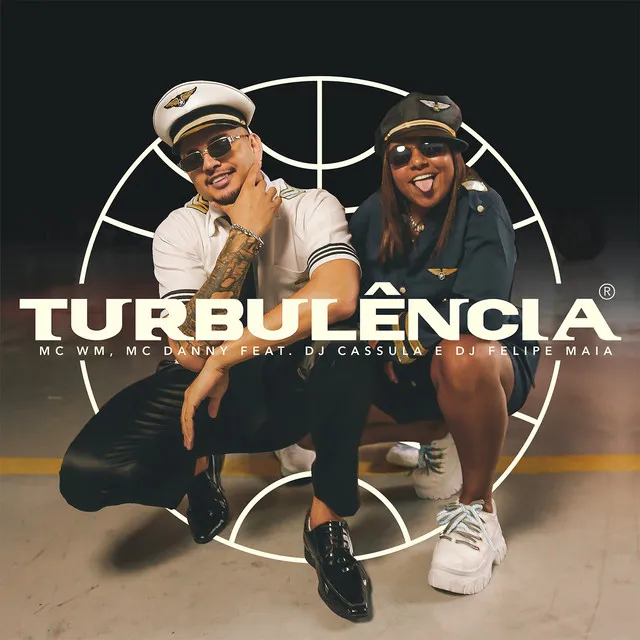 Turbulência (feat. DJ Cassula, DJ Felipe Maia)