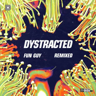 Fun Guy (Eputty, Illucid Remix) by Dystracted