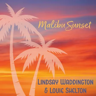 Malibu Sunset by Louie Shelton