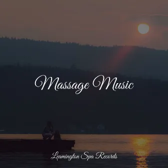 Massage Music by Unknown Artist