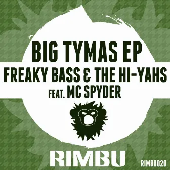 Big Tymas EP by Freaky Bass