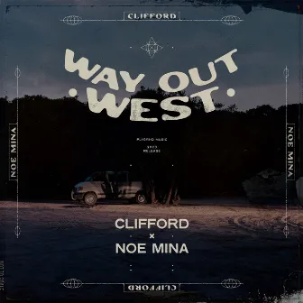 Way Out West by Clifford