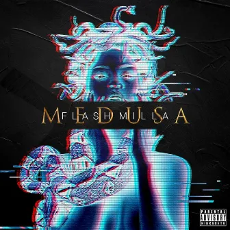 Medusa by Flash Milla