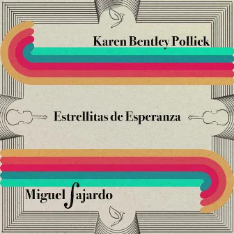 Estrellitas de Esperanza by Karen Bentley Pollick