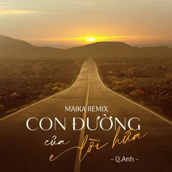 Con Đường Của Lời Hứa (Maika Remix) by 