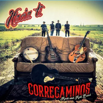 Hacia Ti by Correcaminos Rock and Roll Band