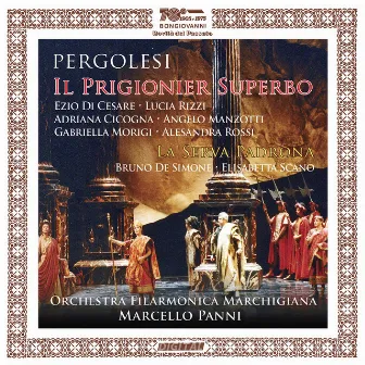 Pergolesi: Il prigionier superbo, P. 143i & La serva padrona (Live) by Gabriella Morigi