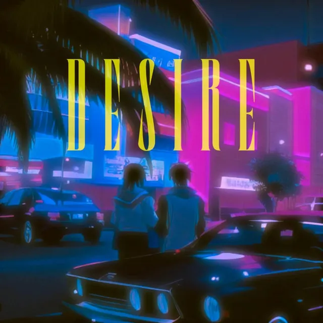 DESIRE