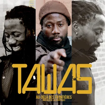 Au-Delà Des Frontières by Tawas