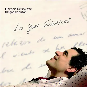 Lo Que Soñamos by Hernán Genovese