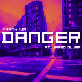 Danger by Frank Iva