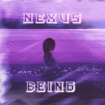 Nexus Being by SVDNESSMANE