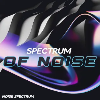 Spectrum of Noise by Noise Spectrum