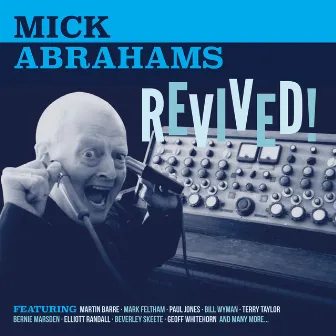 Revived! by Mick Abrahams