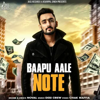 Baapu Aale Note by Noval