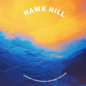 Hawk Hill by Alice Allen