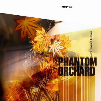 Phantom Orchard by Ikue Mori