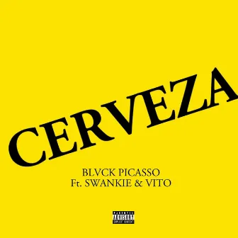 Cerveza by Blvck Picasso