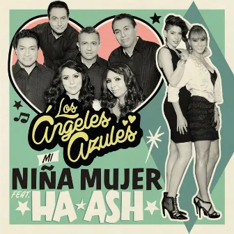 Mi Niña Mujer by Los Ángeles Azules