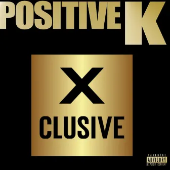 X-Clusive by Positive K