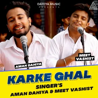 Karke Ghal by Aman Dahiya