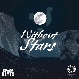 Without Stars by The Spacebeats