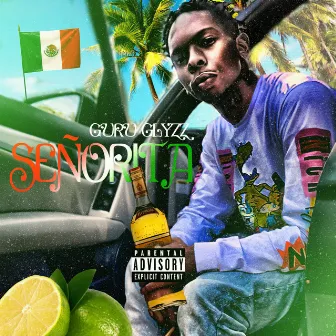 Senorita by Guru Glyzz