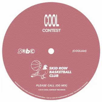 Please Call (OG Mix) by Skid Row Basketball Club