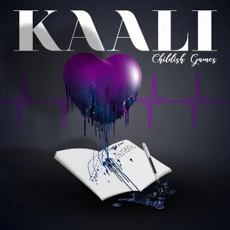 Childish Games by Kaali