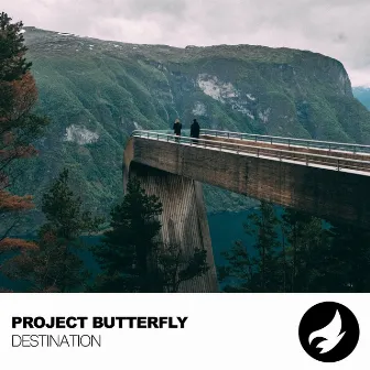 Destination by Project Butterfly