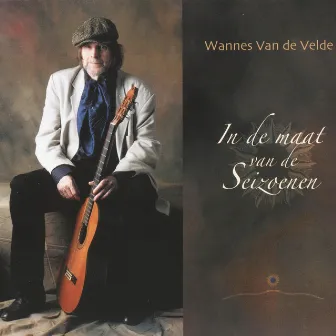 In De Maat Van De Seizoenen by Wannes Van De Velde