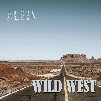 WILD WEST by ALGIN