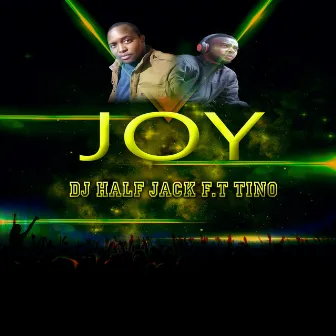 JOY by DJ Half Jack