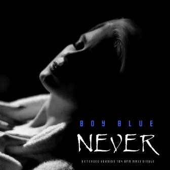 Never by Boy Blue