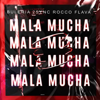 Mala Mucha by Buleria