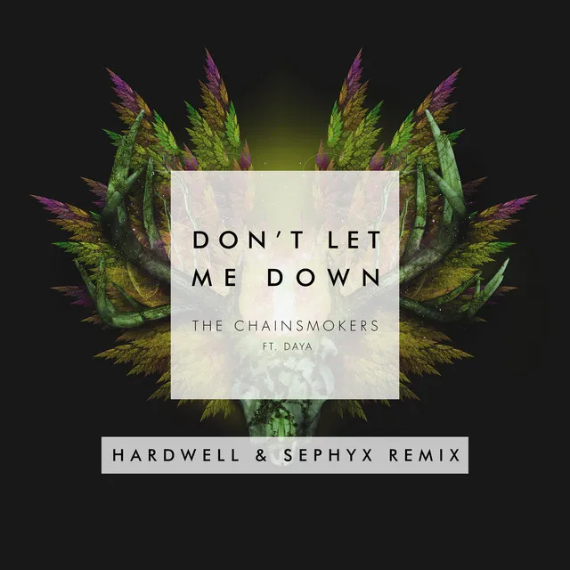 Don't Let Me Down - Hardwell & Sephyx Remix