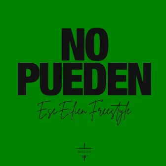 No Pueden by EseEilien