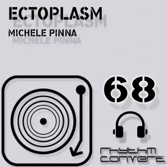 Ectoplasm EP by Michele Pinna