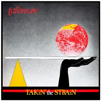 Takin' The Strain by Talisman