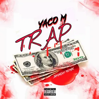 Trap by Yaco M