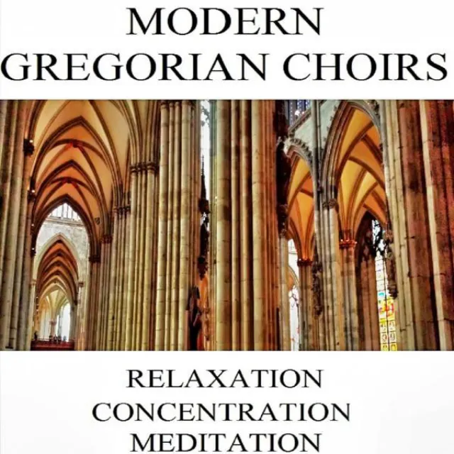 Modern Gregorian Choirs