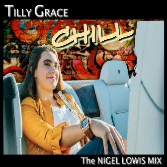 Chill by Tilly Grace