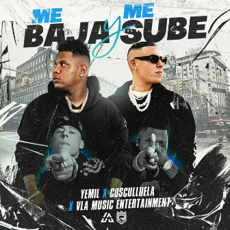 Me Baja Me Sube by VLA Music Entertainment