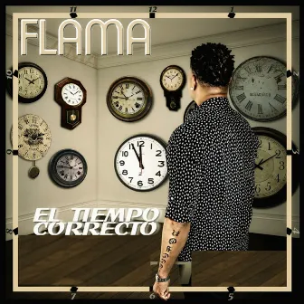 El Tiempo Correcto by Flama