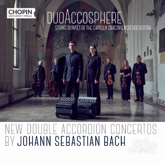 New Double Accordion Concertos by Johann Sebastian Bach by Unknown Artist